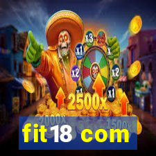 fit18 com